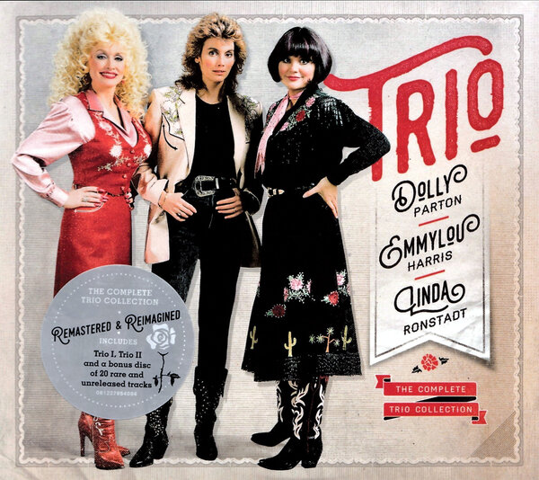 TRIO Dolly Parton, Emmylou Harris & Linda Ronstadt - The Complete Trio Collection (2016) - Front.jpg