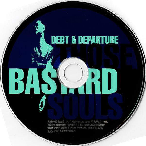 Those Bastard Souls - Debt & departure (1999) - CD.jpeg
