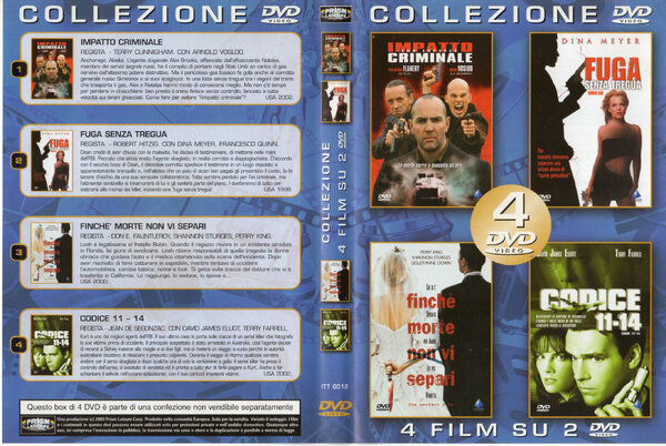 Impatto criminale - Fuga senza tregua - Codice 11-14 - Finche morte non vi separi(1995-2005).jpg