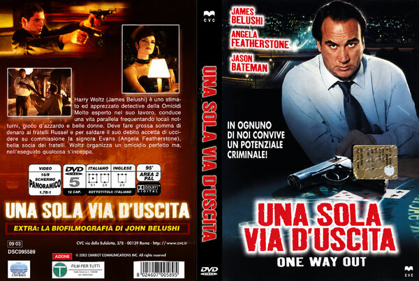 Una sola via d'uscita - One way out (2002).jpg
