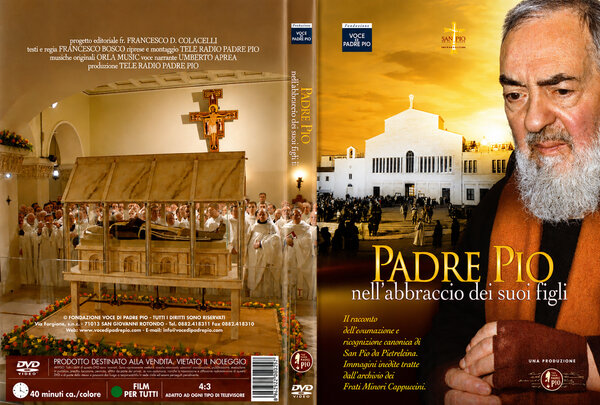 Padre Pio nell'abbraccio dei suoi figli.jpg